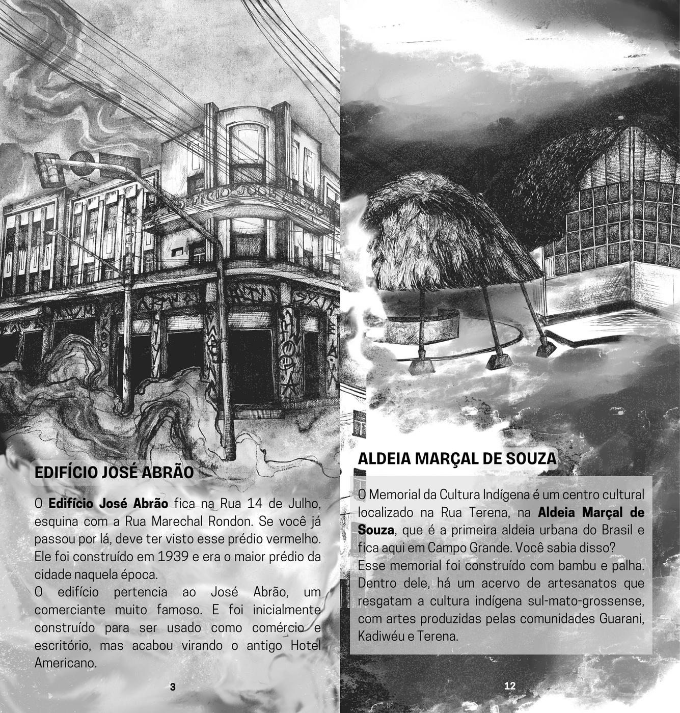 Edifício José Abrão & Aldeia Marçal de Souza