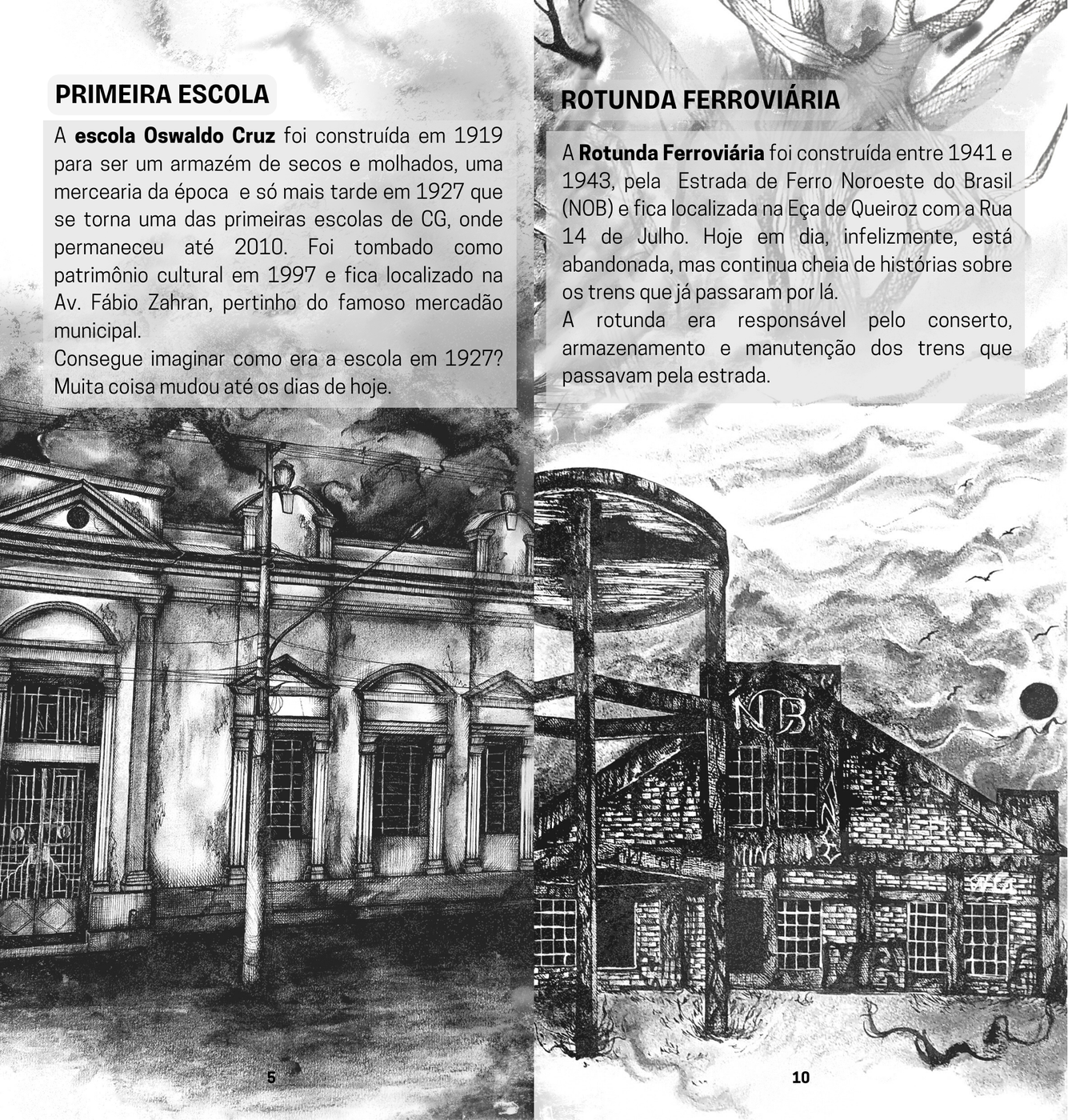 Primeira Escola & Rotunda Ferroviária